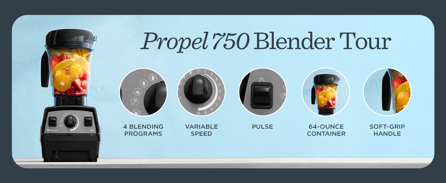 Propel 750 Blender Tour
