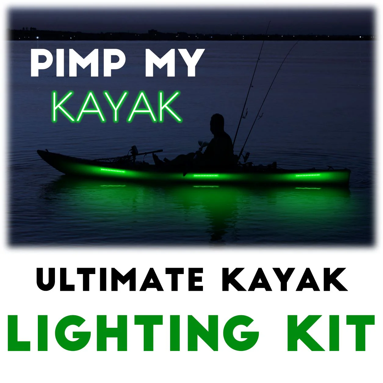 Pimp My Kayak Green - LED Lighting DIY Kit - 30,000 Lumens - Includes Red & Green Navigation Lights