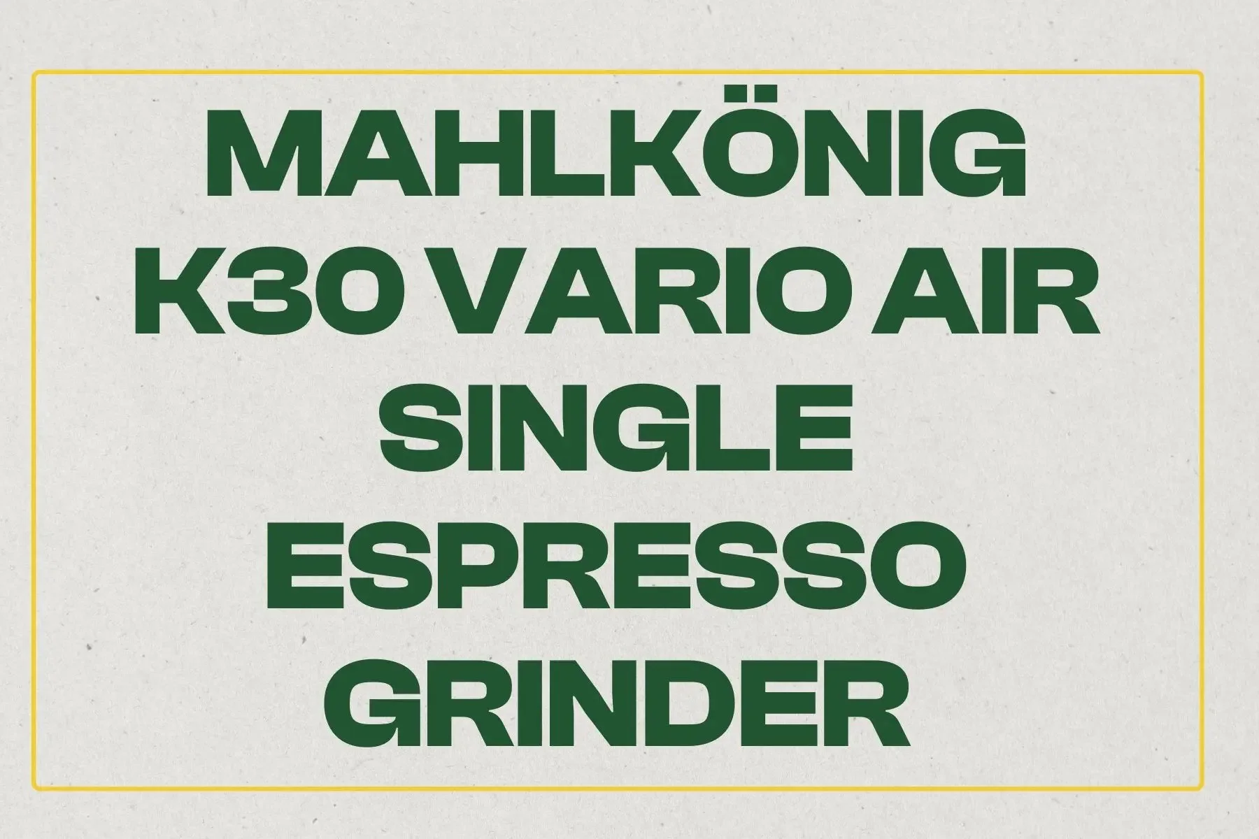 Mahlkonig K30 Vario Air Single Espresso Grinder