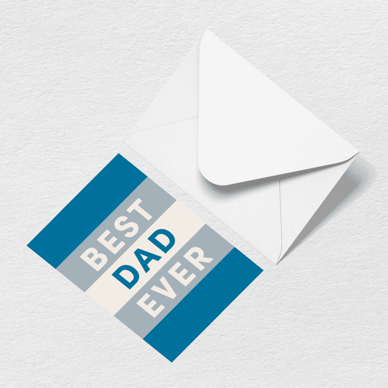 Father’s Day Best Dad Ever Greeting Card