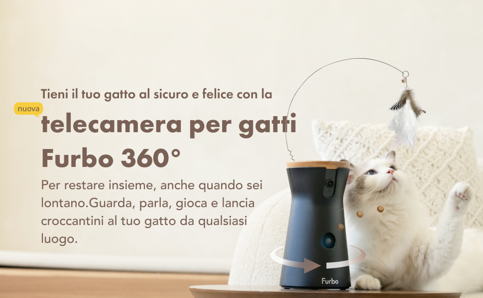 Furbo a 360° per gatti, che consente l'interazione remota. Dispositivo mostrato accanto a un gatto bianco, con testo in italiano che ne descrive le caratteristiche