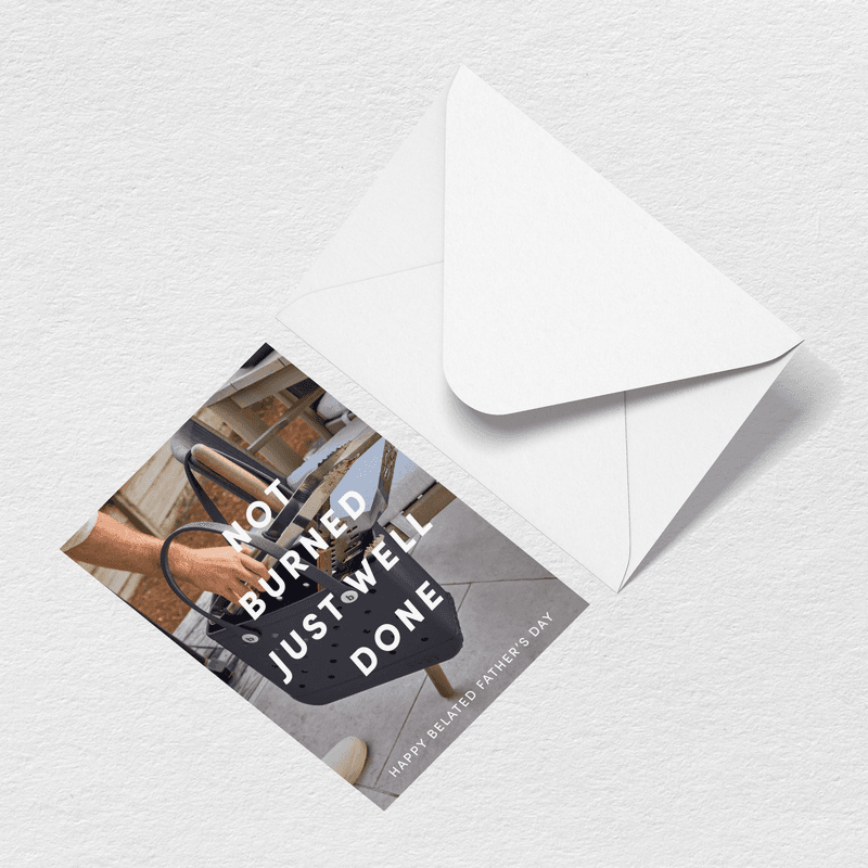 Father’s Day Well Done Greeting Card