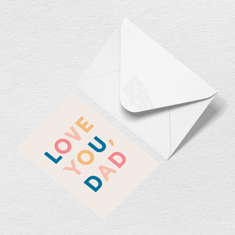 Father’s Day Love You Dad Greeting Card