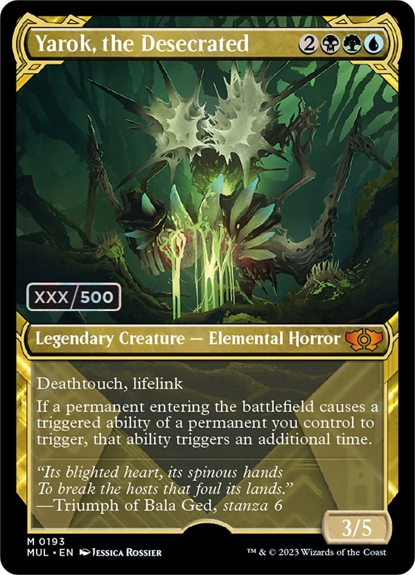 Yarok, the Desecrated (Serial Numbered) (193) (March of the Machine: Multiverse Legends)
