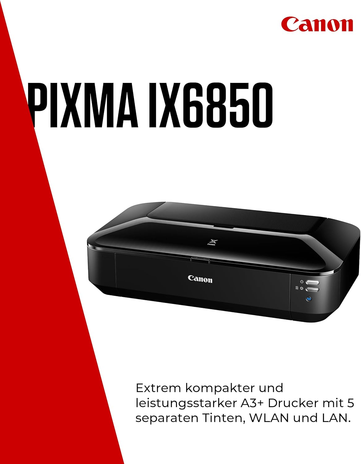 Canon PIXMA iX6850 Drucker Farbtintenstrahl Multifunktionsgerät DIN A3+ (Bürodrucker, Fotodruck, Textdruck, 9.600 x 2.400 DPI, WiFi, WLAN, USB, 5 Separate Tinten, Direktdruck, Print App) schwarz