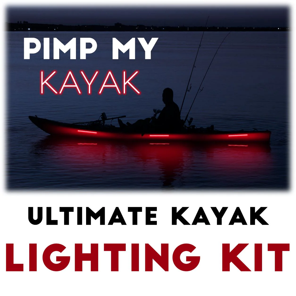 Pimp my Kayak - Red LED Lighting DIY Kit - 30,000 Lumens- Includes Red & Green Navigation Lights